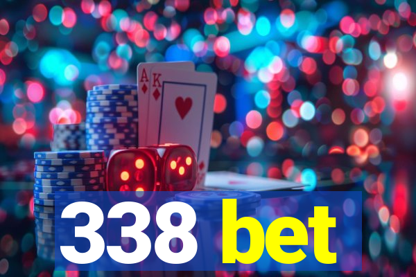 338 bet